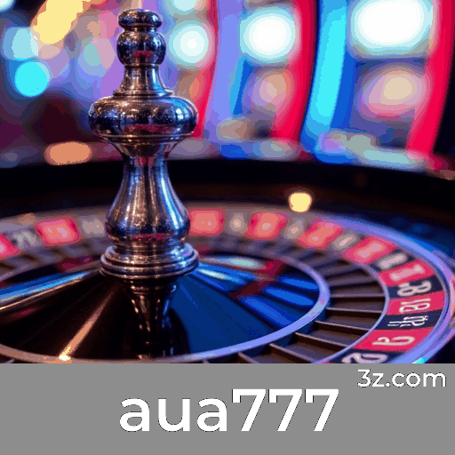 Aua777: A Plataforma Confiável e Profissional para apostas